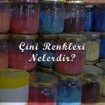 Çini Renkleri Nelerdir?