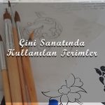 Çini Sanatı Terimleri