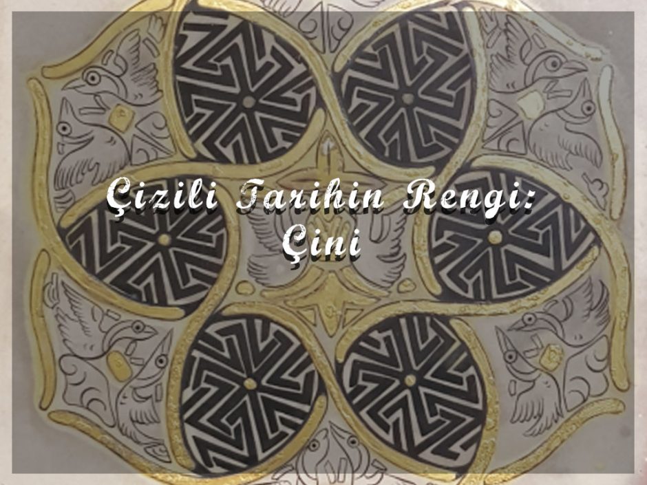 cizili-tarihin-rengi-cini