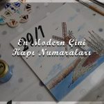 En Modern Çini Kapı Numaraları