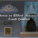 victoria-ve-albert-muzesinde-iznik-cinileri