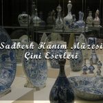 Sadberk Hanım Müzesi Çini Eserleri