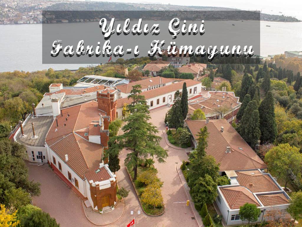 Yıldız Çini Fabrika-ı Hümayunu